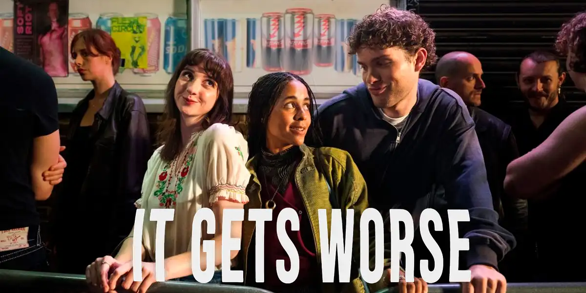 It Gets Worse Soundtrack (Season 1) — Every Song in the Channel 4 Series